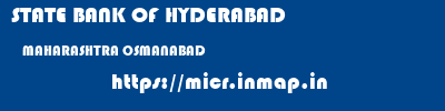 STATE BANK OF HYDERABAD  MAHARASHTRA OSMANABAD    micr code